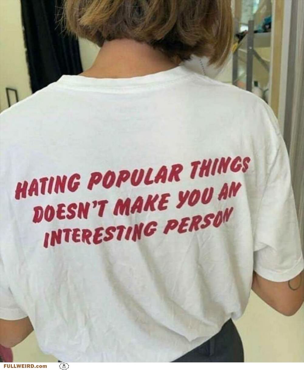 Hating Popular Things